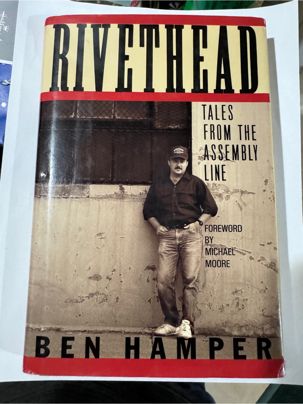 Rivethead: Tales From The Assembly Line.